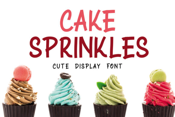 Cake Sprinkles: The Font That Makes Your Message Deliciously Clear