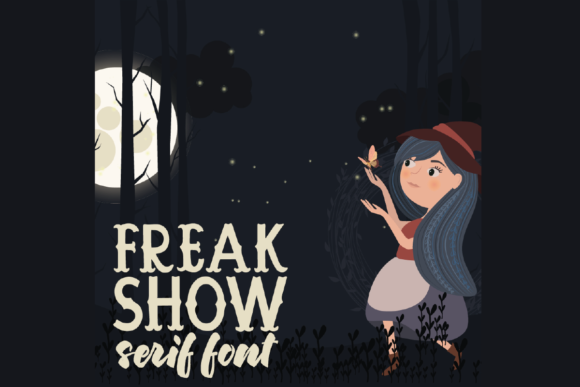 Freak Show: The Distinct Font for Your Distinct Business