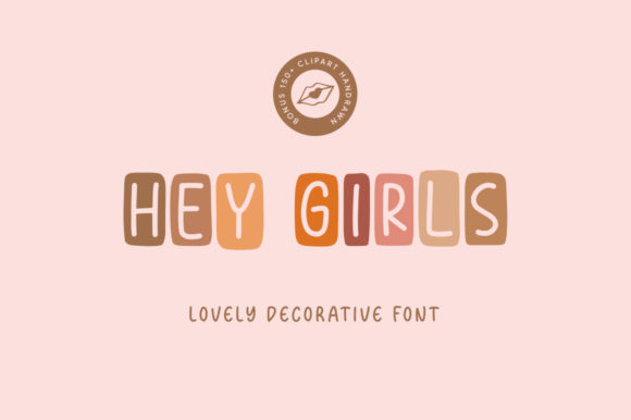 Hey Girls: A Playful Font Review from a Brand Designer's Desk