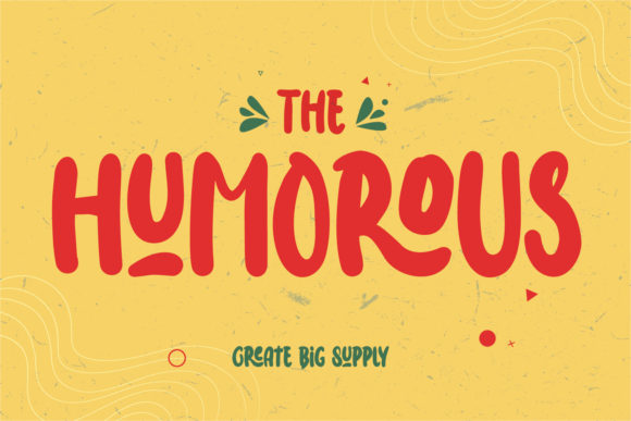 The Humorous Font: A Playful Boost for Your Brand Identity