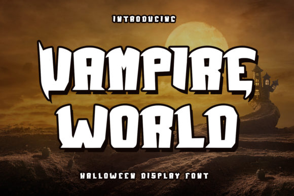 The Vampire World Font: A Bold Display Typeface for Crafters